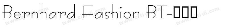 Bernhard Fashion BT字体转换